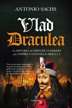 VLAD DRACULEA | 9788418346491 | ANTONIO SACHS