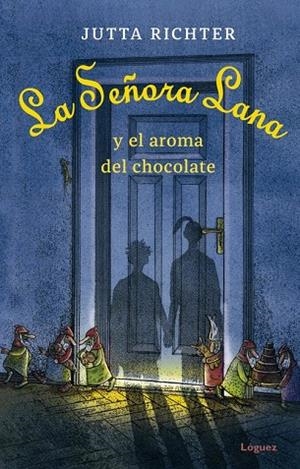 LA SEÑORA LANA Y EL AROMA DEL CHOCOLATE | 9788412158335 | RICHTER, JUTTA