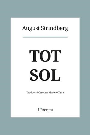 TOT SOL | 9788412230758 | STRINDBERG, AUGUST