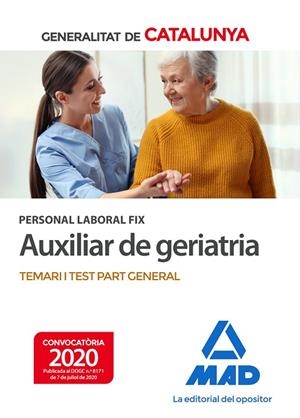 PERSONAL FIX D'AUXILIAR GERIATRIA GENERALITAT DE CATALUNYA TEMARI TEST PART GENERAL | 9788414239322 | SILVA GARCÍA, LUIS / ROJO FRANCO, ENCARNA / RIERA ROCA, MAGALÍ