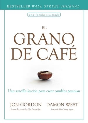 EL GRANO DE CAFÉ | 9788417963163 | GORDON, JON