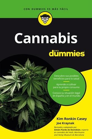 CANNABIS PARA DUMMIES | 9788432906190 | PARDO DE DONLEBÚN, SIMÓN / CASEY Y JOE KRAYNAK, KIM RONKIN