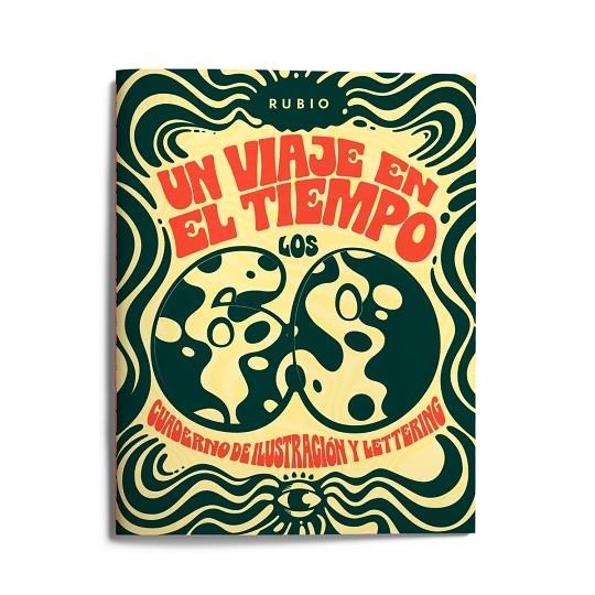 UN VIAJE EN EL TIEMPO: LOS 60. CUADERNO DE ILUSTRACIÓN Y LETTERING | 9788417427382 | AA.VV