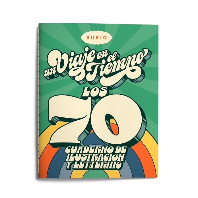 UN VIAJE EN EL TIEMPO: LOS 70. CUADERNO DE ILUSTRACIÓN Y LETTERING | 9788417427399 | AA.VV