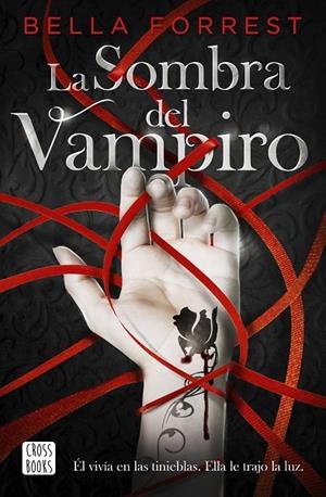 LA SOMBRA DEL VAMPIRO | 9788408234524 | FORREST, BELLA