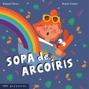 SOPA DE ARCOÍRIS | 9788412204230 | OLCOZ MORENO, RAQUEL / COMINI, MARTA