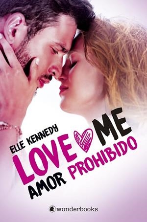 AMOR PROHIBIDO (LOVE ME 1) | 9788418509001 | KENNEDY, ELLE