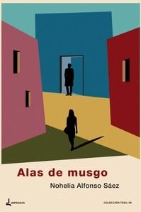 ALAS DE MUSGO | 9788494987359 | ALFONSO SÁEZ, NOHELIA