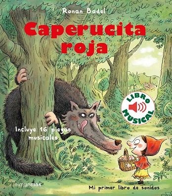 CAPERUCITA ROJA. LIBRO MUSICAL | 9788408231912 | BADEL, RONAN