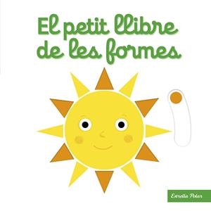 EL PETIT LLIBRE DE LES FORMES | 9788418135460 | CHOUX, NATHALIE