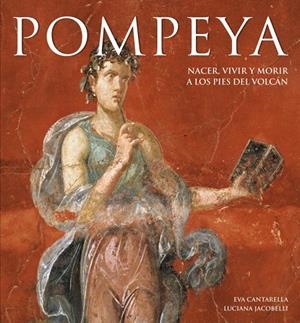 POMPEYA | 9788481564853 | CANTARELLA, EVA / JACOBELLI, LUCIANA