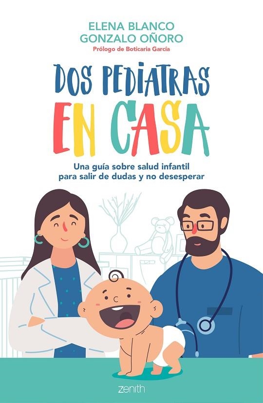 DOS PEDIATRAS EN CASA | 9788408236092 | BLANCO, ELENA / OÑORO, GONZALO