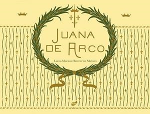 JUANA DE ARCO | 9788415357704 | BOUTET DE MONVEL, LOUIS-MAURICE