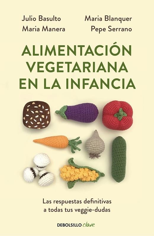 ALIMENTACIÓN VEGETARIANA EN LA INFANCIA | 9788466356053 | BASULTO, JULIO