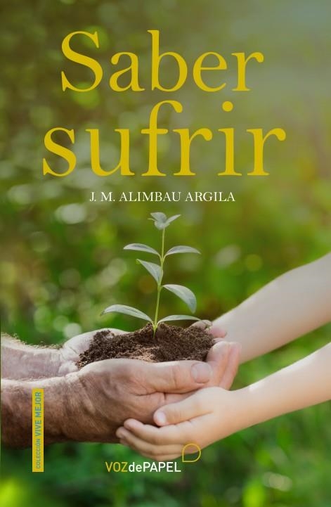 SABER SUFRIR | 9788412101515 | J.M. ALIMBAU