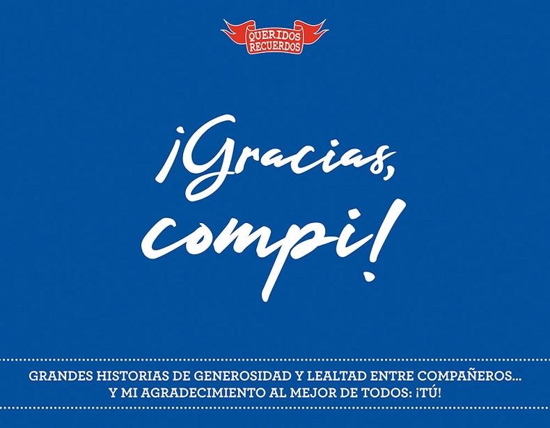 ¡GRACIAS, COMPI! | 9788412299502 | CHANDRO RAMÍREZ, JUAN CARLOS