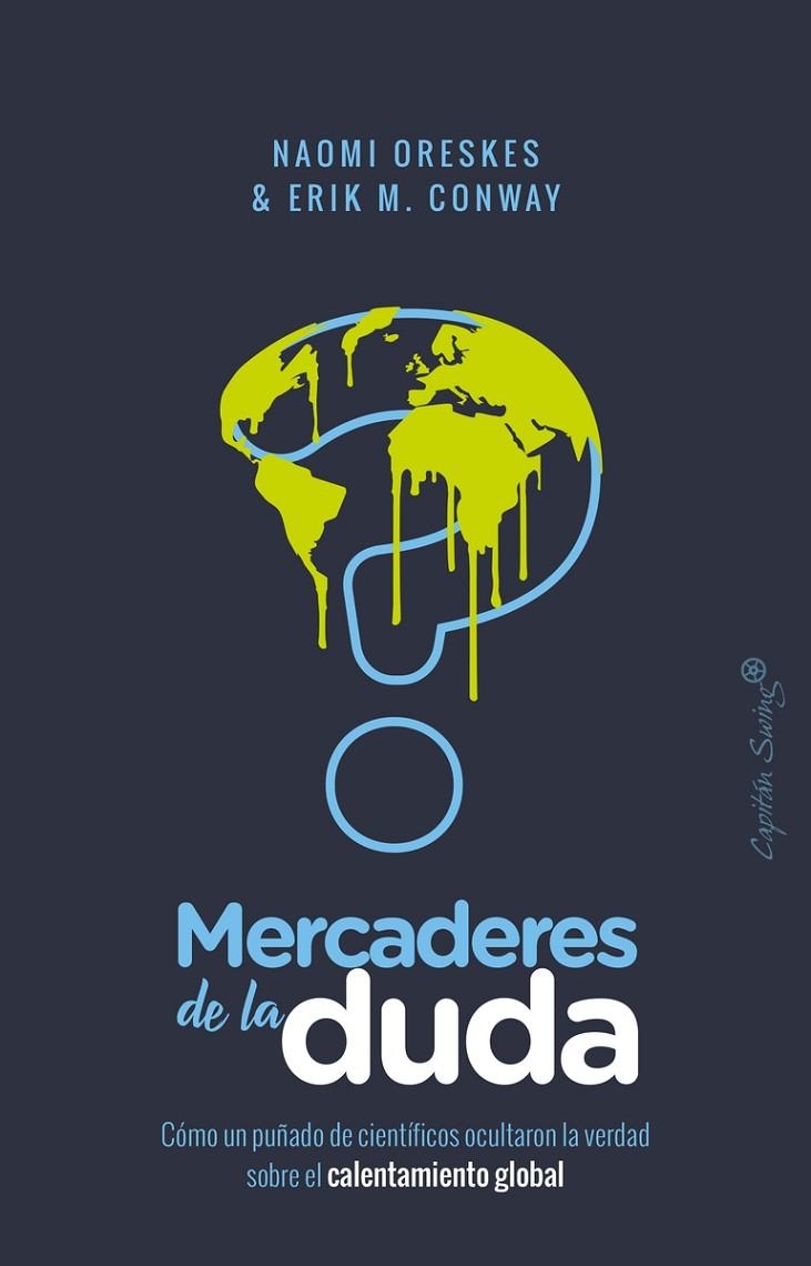 MERCADERES DE LA DUDA | 9788494871030 | ORESKES, NAOMI / CONWAY, ERIK M.