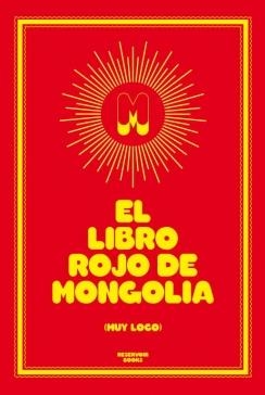 LIBRO ROJO DE MONGOLIA, EL | 9788439726975 | MONGOLIA