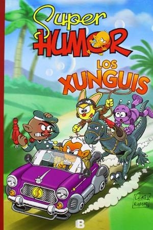 SUPER HUMOR LOS XUNGUIS Nº1 | 9788466651196 | RAMIS / CEA