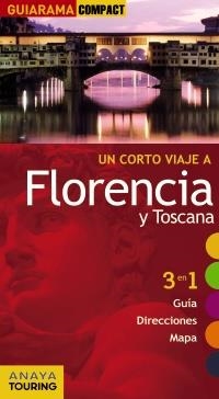 FLORENCIA Y TOSCANA GUIARAMA | 9788497768023 | MERINO, IGNACIO