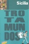 SICILIA TROTAMUNDOS | 9788475255378 | GLOAGUEN, PHILIPPE