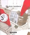 TRES TAMBORS, ELS | 9788461199754 | ROS, ROSER / CABESTANY, SILVIA