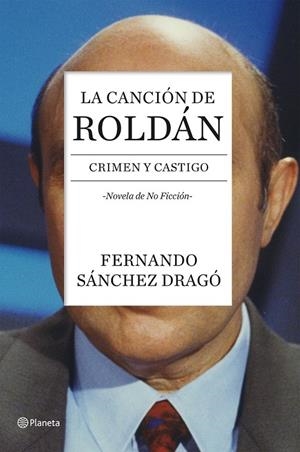 CANCIÓN DE ROLDÁN LA | 9788408136743 | FERNANDO SÁNCHEZ DRAGÓ
