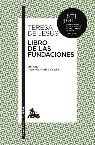 LIBRO DE LAS FUNDACIONES | 9788467043778 | TERESA DE JESUS