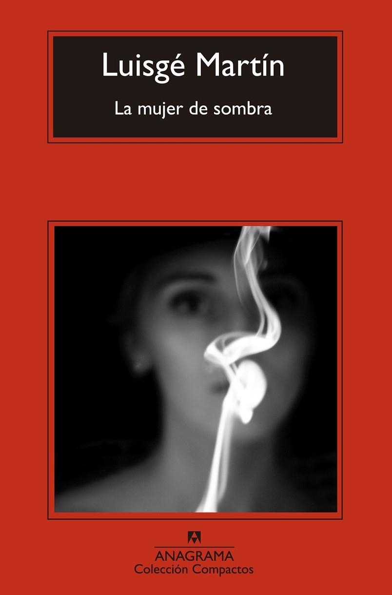 MUJER DE SOMBRA, LA | 9788433977663 | GARCÍA MARTÍN, LUIS