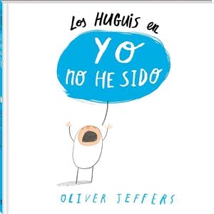 HUGUIS EN YO NO HE SIDO LOS | 9788494313028 | JEFFERS, OLIVER