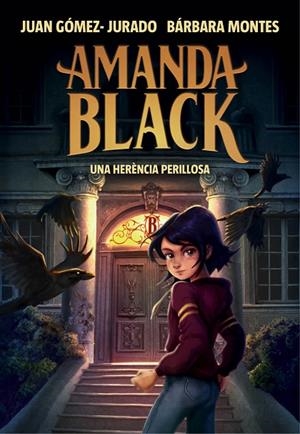 UNA HERÈNCIA PERILLOSA (AMANDA BLACK 1) | 9788417921309 | GÓMEZ-JURADO, JUAN / MONTES, BÁRBARA