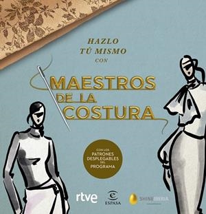 HAZLO TÚ MISMO CON MAESTROS DE LA COSTURA | 9788467060904 | SHINE / RTVE