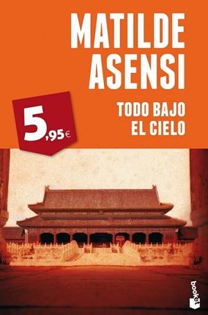 TODO BAJO EL CIELO | 9788408051923 | ASENSI, MATILDE