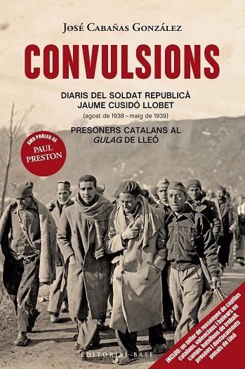 CONVULSIONS. DIARIS DEL SOLDAT REPUBLICÀ JAUME CUSIDÓ LLOBET. PRESONERS CATALANS | 9788418434365 | CABAÑAS GONZÁLEZ, JOSÉ