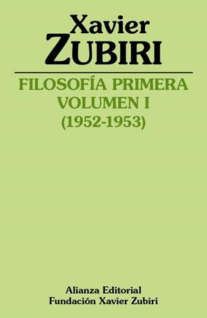 FILOSOFÍA PRIMERA (1952-1953) | 9788413621999 | ZUBIRI, XAVIER