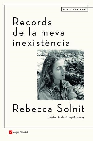 RECORDS DE LA MEVA INEXISTÈNCIA | 9788418197499 | SOLNIT, REBECCA