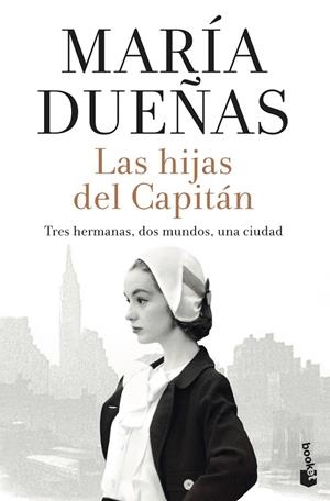LAS HIJAS DEL CAPITÁN | 9788408242642 | DUEÑAS, MARÍA