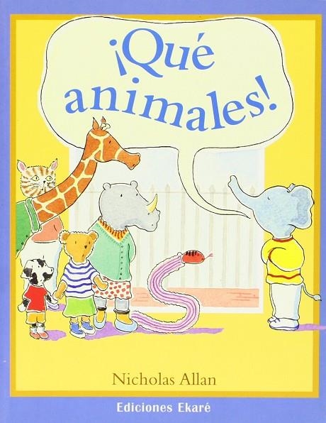 QUE ANIMALES | 9789802572649 | ALLAN, NICHOLAS