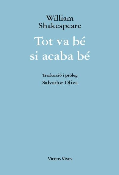 TOT VA BE SI ACABA BE (ED. RUSTICA) | 9788468269252 | W. SHAKESPEARE