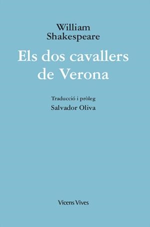 ELS DOS CAVALLERS DE VERONA (ED. RUSTICA) | 9788468272139 | SHAKESPEARE, WILLIAM