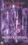 HUMO Y ESPEJOS | 9788479049690 | GAIMAN, NEIL