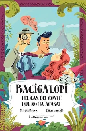 BACIGALOPI I EL CAS DEL CONTE QUE NO HA ACABAT | 9788412241044 | BROCA, M/ BARCELÓ, C