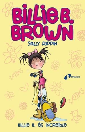 BILLIE B. BROWN, 8.BILLIE B. ÉS INCREÏBLE | 9788413490397 | RIPPIN, SALLY