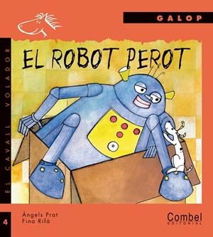 ROBOT PEROT, EL | 9788478644766 | PRAT, ANGELS / RIFA, FINA