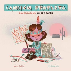 CANCION PROTESTA. UNA HIST DE YOSOYRATON | 9788448857455 | RUBIO, MANU / EL RUBENCIO