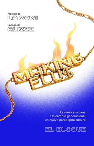 MAKING FLU$ | 9788401025785 | EL BLOQUE
