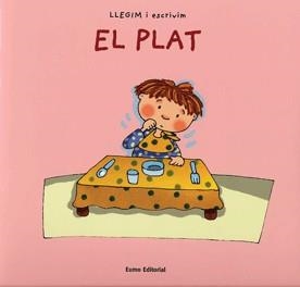 PLAT, EL -LLEGIM I ESCRIVIM 8- | 9788497661072 | BIGAS, MONTSERRAT / FONS, MONTSERRAT / OLLÉ, MARIA ÀNGELS / CORREIG, MONTSERRAT