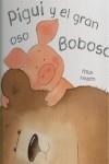 PUGUI Y EL GRAN OSO BOBO | 9788421681688 | INKPEN, MICK