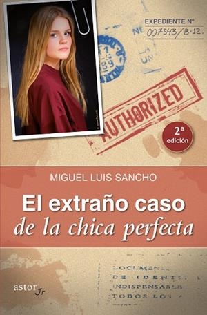 EL EXTRAÑO CASO DE LA CHICA PERFECTA | 9788490612774 | LUIS SANCHO, MIGUEL