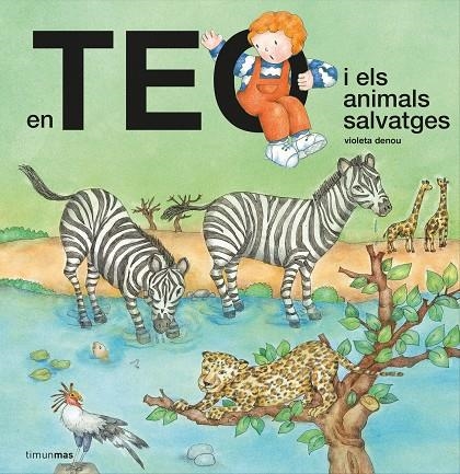 EN TEO I ELS ANIMALS SALVATGES | 9788418444302 | DENOU, VIOLETA